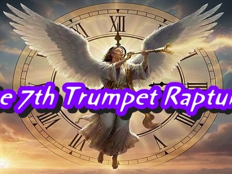 The 7th Trumpet Rapture !