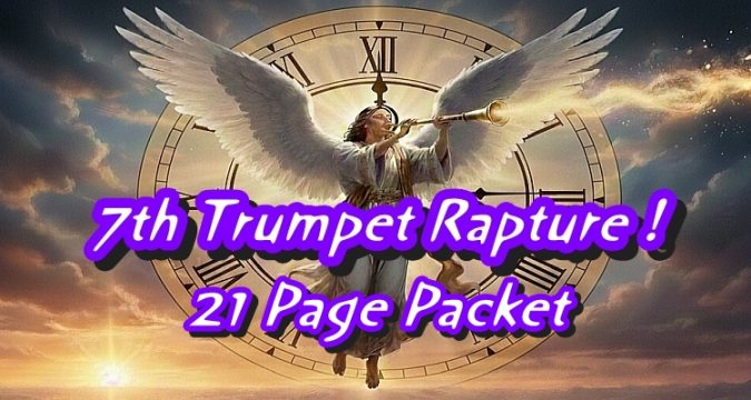 7th Trumpet Rapture Packet 21 Pages 7th Trumpet Rapture Packet 21 Pages
